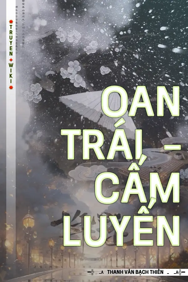 Oan Trái - Cấm Luyến