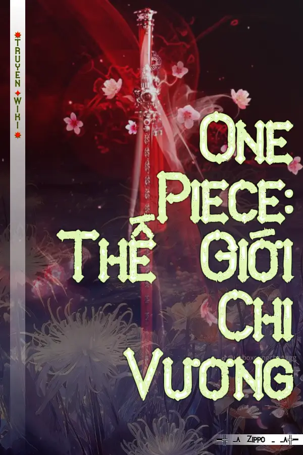 One Piece: Thế Giới Chi Vương