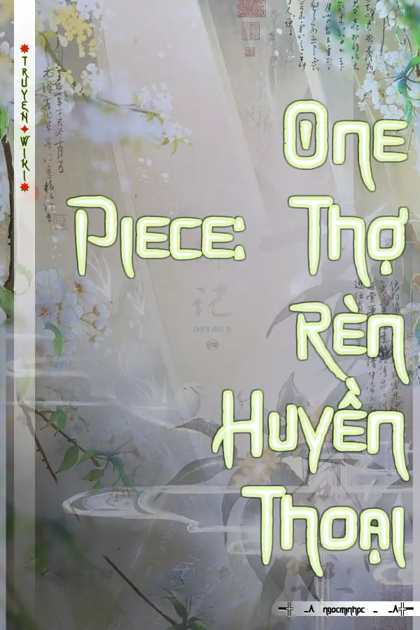 One Piece: Thợ Rèn Huyền Thoại