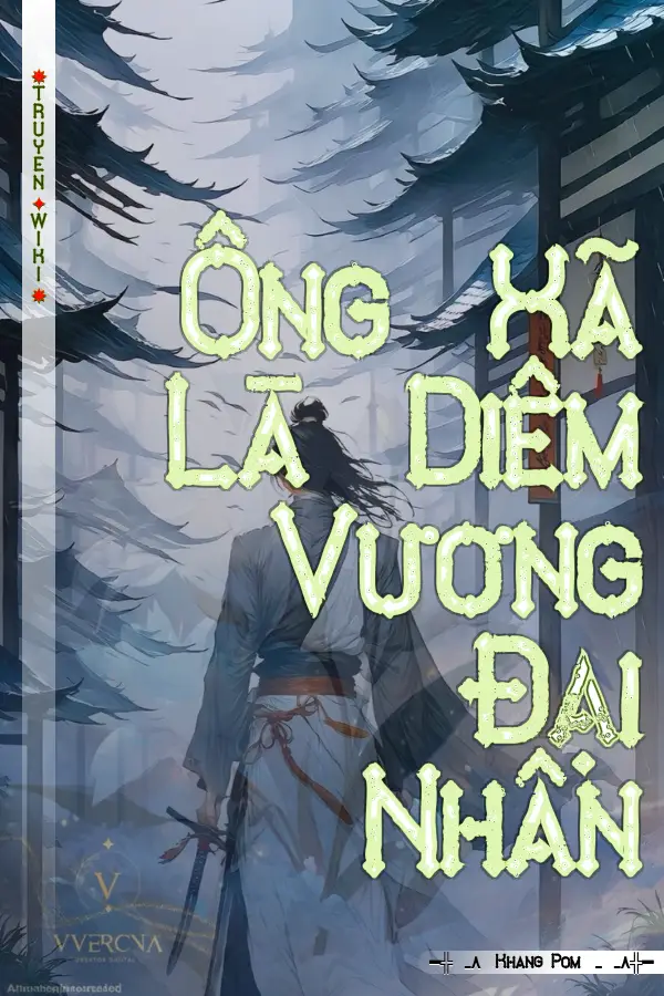 Ông Xã Là Diêm Vương Đại Nhân