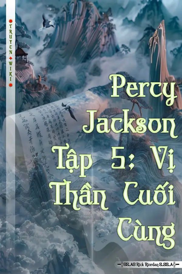 Percy Jackson Tập 5: Vị Thần Cuối Cùng