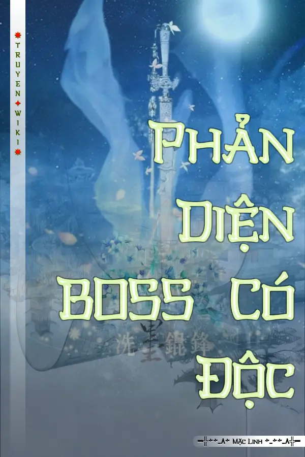 Truyện Phản Diện BOSS Có Độc