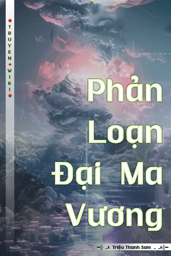 Truyện Phản Loạn Đại Ma Vương