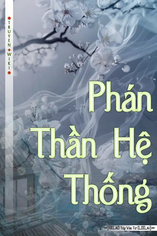 Phán Thần Hệ Thống