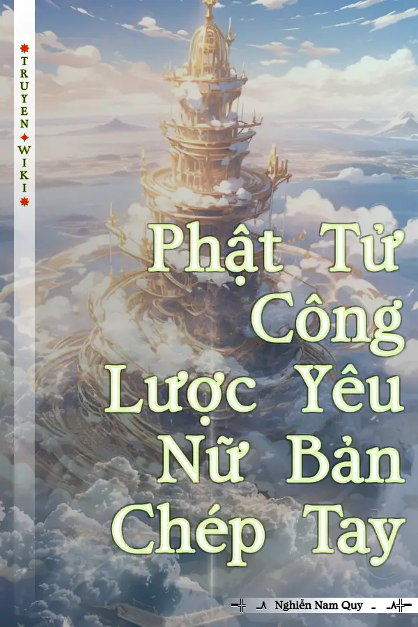 Phật Tử Công Lược Yêu Nữ Bản Chép Tay