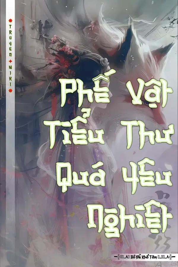 Phế Vật Tiểu Thư Quá Yêu Nghiệt