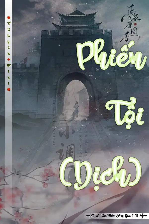 Truyện Phiến Tội (Dịch)