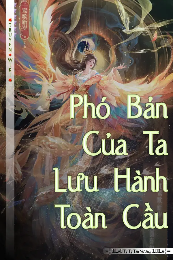 Phó Bản Của Ta Lưu Hành Toàn Cầu