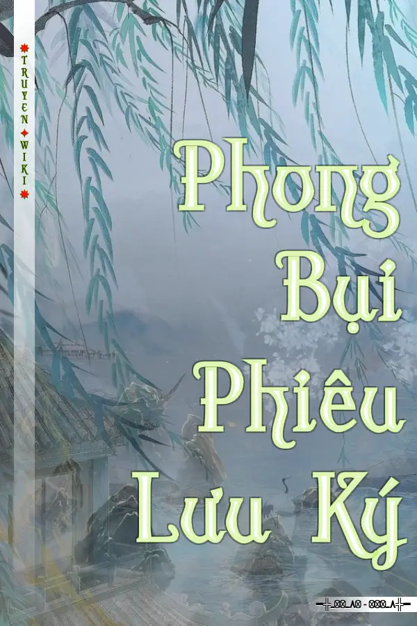 Truyện Phong Bụi Phiêu Lưu Ký