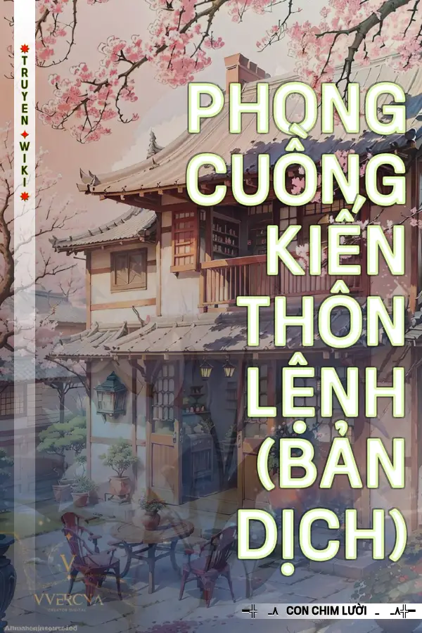 Phong Cuồng Kiến Thôn Lệnh (Bản Dịch)