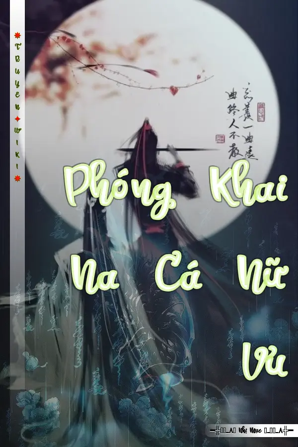 Phóng Khai Na Cá Nữ Vu