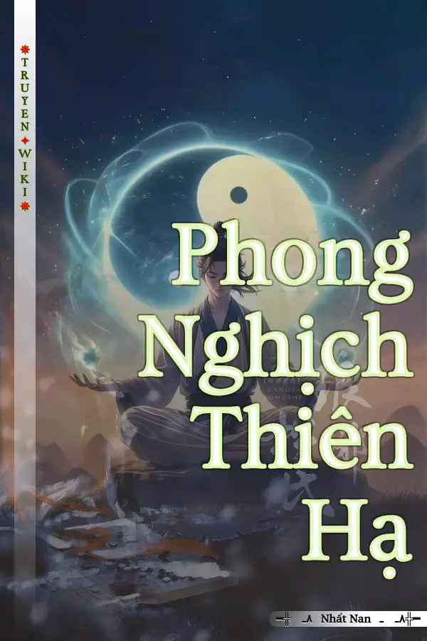 Truyện Phong Nghịch Thiên Hạ