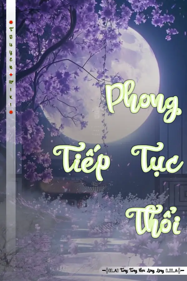 Phong Tiếp Tục Thổi