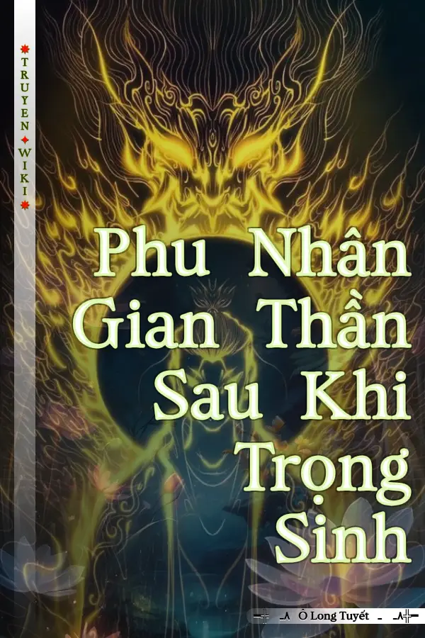 Phu Nhân Gian Thần Sau Khi Trọng Sinh