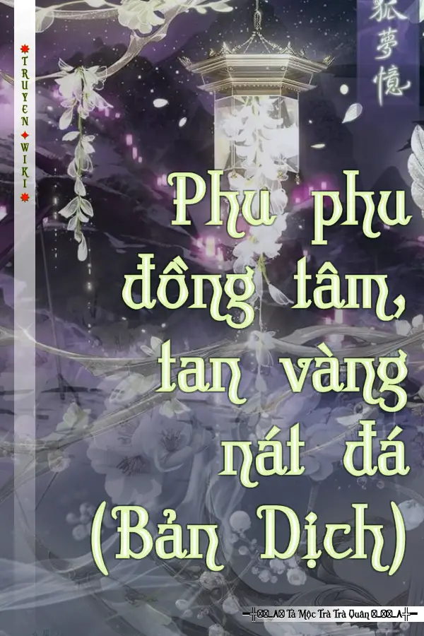 Phu phu đồng tâm, tan vàng nát đá (Bản Dịch)