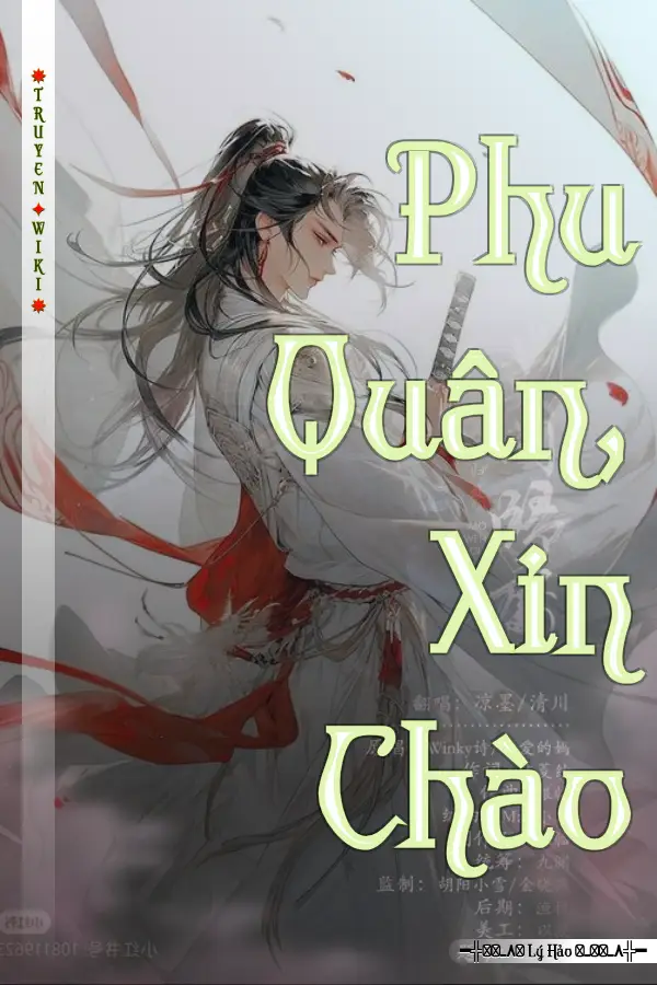 Truyện Phu Quân, Xin Chào