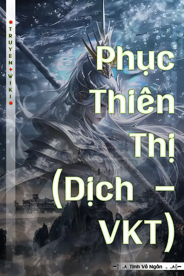 Truyện Phục Thiên Thị (Dịch - VKT)