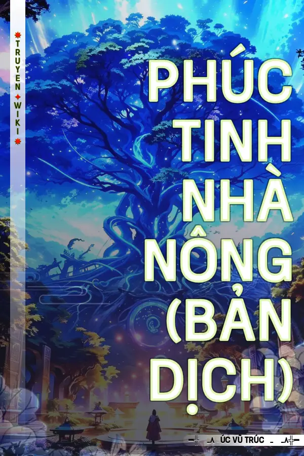 Truyện Phúc Tinh Nhà Nông (Bản Dịch)