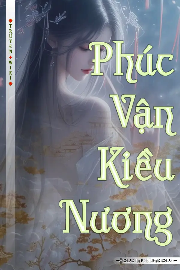 Truyện Phúc Vận Kiều Nương