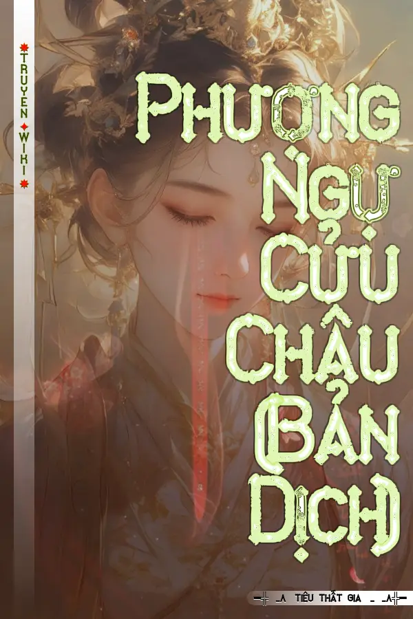 Truyện Phượng Ngự Cửu Châu (Bản Dịch)