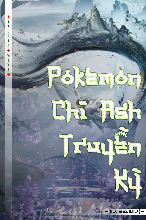 Pokemon Chi Ash Truyền Kỳ