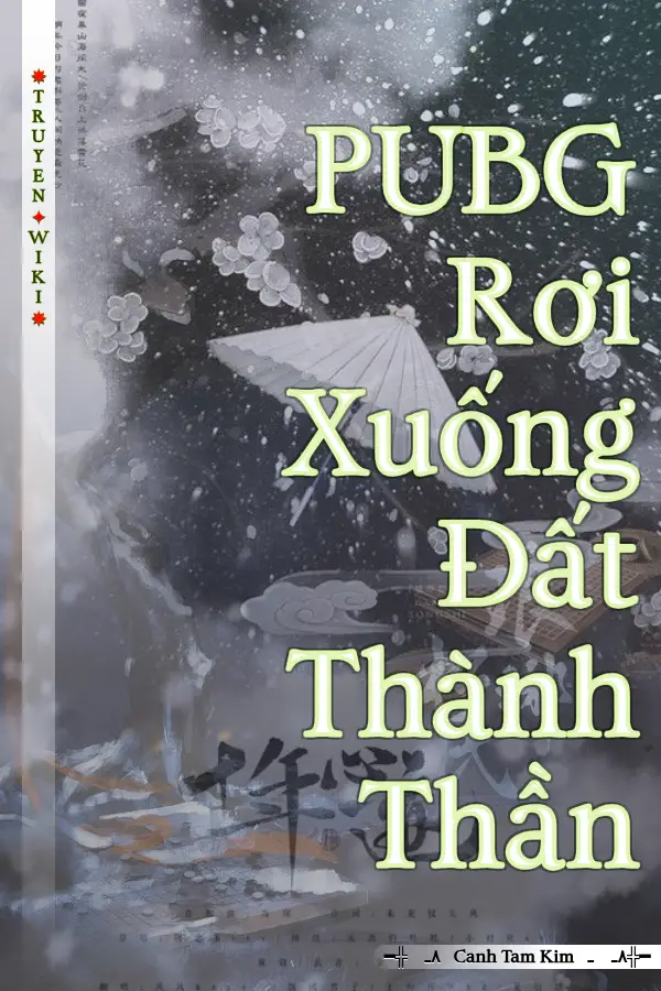 PUBG Rơi Xuống Đất Thành Thần