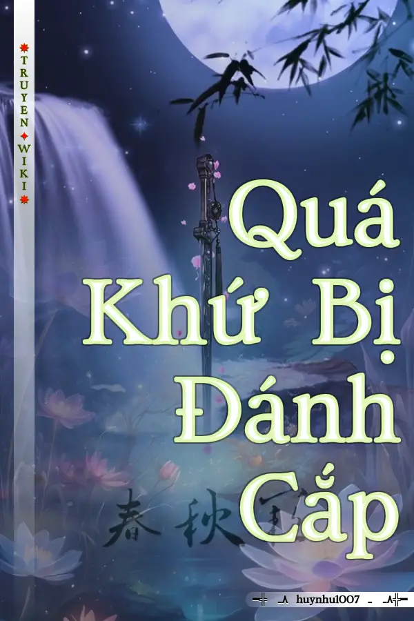 Quá Khứ Bị Đánh Cắp