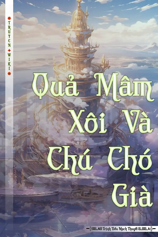 Quả Mâm Xôi Và Chú Chó Già