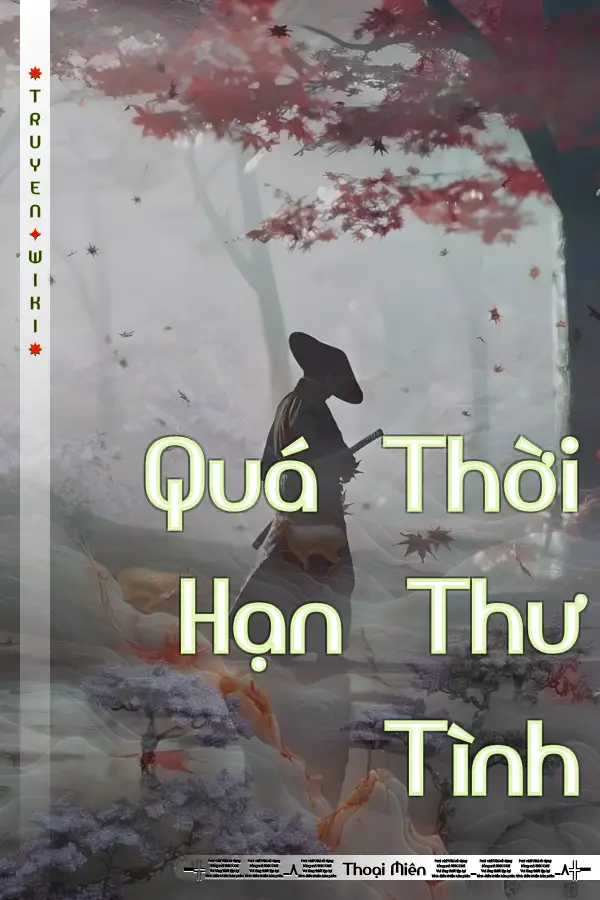 Truyện Quá Thời Hạn Thư Tình