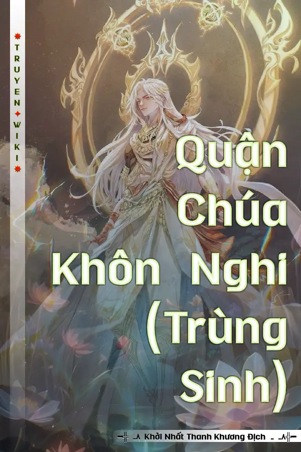 Quận Chúa Khôn Nghi (Trùng Sinh)