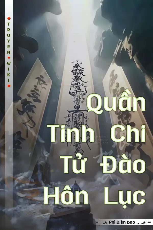 Truyện Quần Tinh Chi Tử Đào Hôn Lục