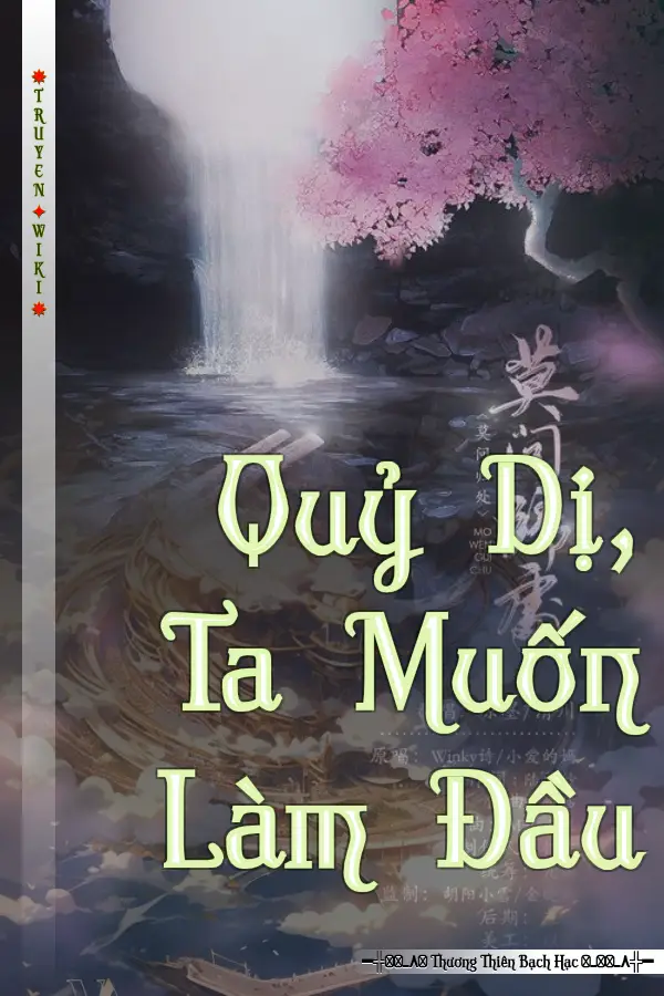 Quỷ Dị, Ta Muốn Làm Đầu