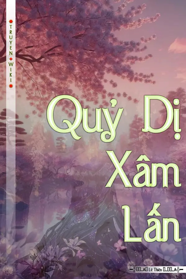 Truyện Quỷ Dị Xâm Lấn