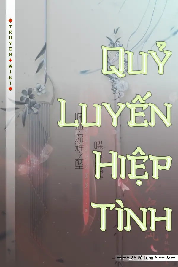 Truyện Quỷ Luyến Hiệp Tình