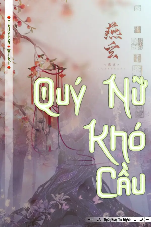 Truyện Quý Nữ Khó Cầu