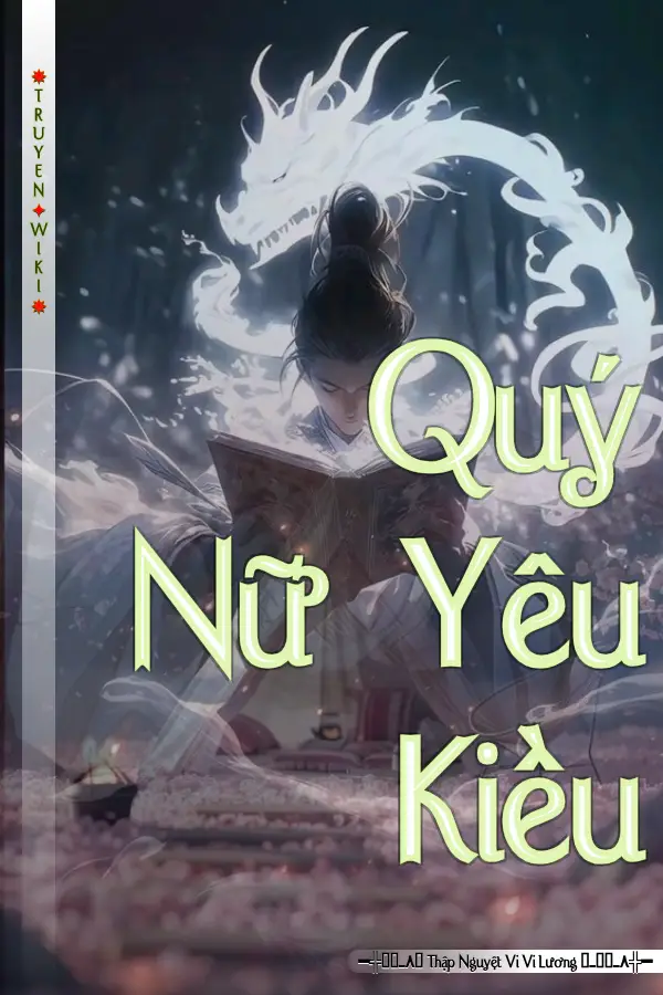 Truyện Quý Nữ Yêu Kiều