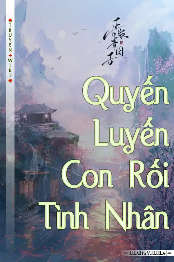 Truyện Quyến Luyến Con Rối Tình Nhân