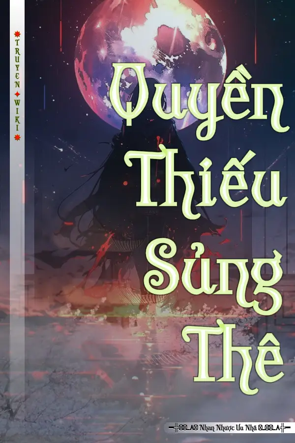 Quyền Thiếu Sủng Thê