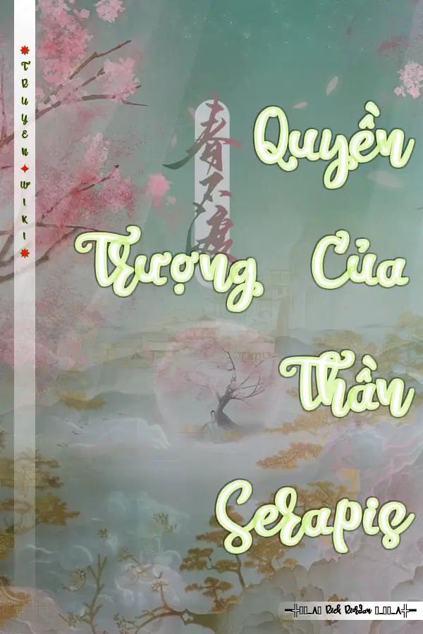 Truyện Quyền Trượng Của Thần Serapis