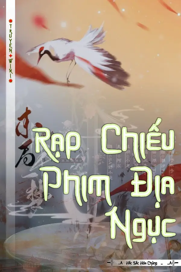 Truyện Rạp Chiếu Phim Địa Ngục