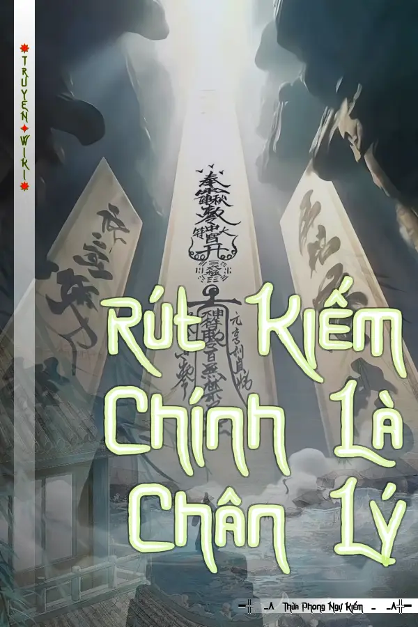 Truyện Rút Kiếm Chính Là Chân Lý