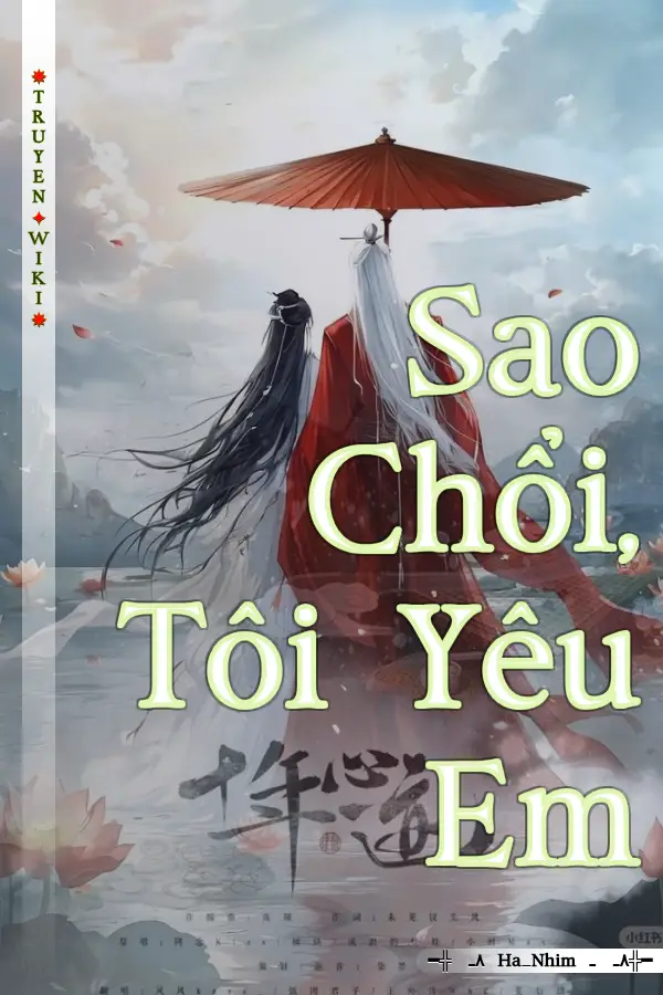 Truyện Sao Chổi, Tôi Yêu Em