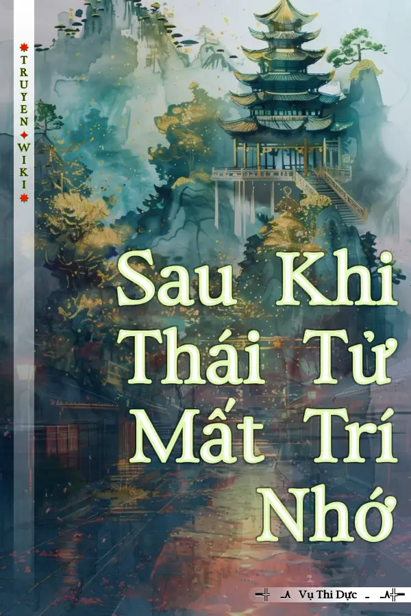 Sau Khi Thái Tử Mất Trí Nhớ