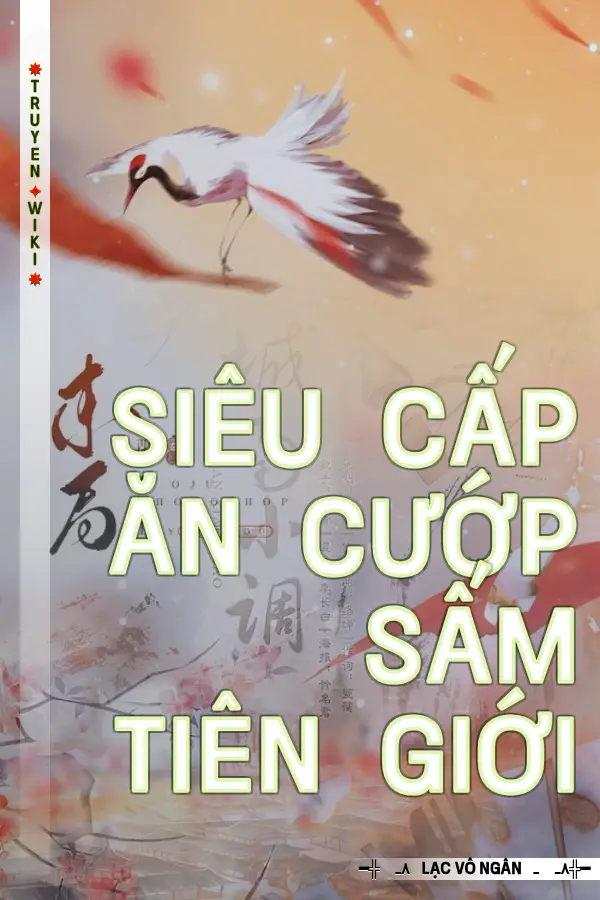 Siêu Cấp Ăn Cướp Sấm Tiên Giới