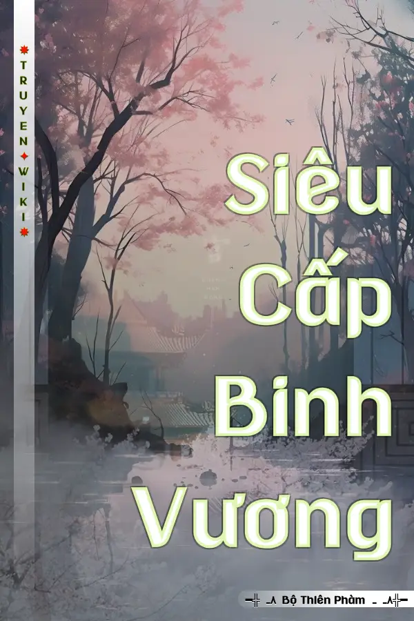 Siêu Cấp Binh Vương