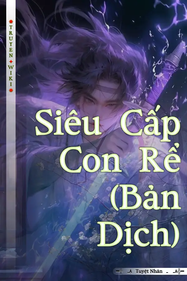 Siêu Cấp Con Rể (Bản Dịch)