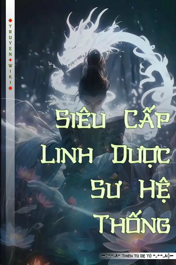 Siêu Cấp Linh Dược Sư Hệ Thống