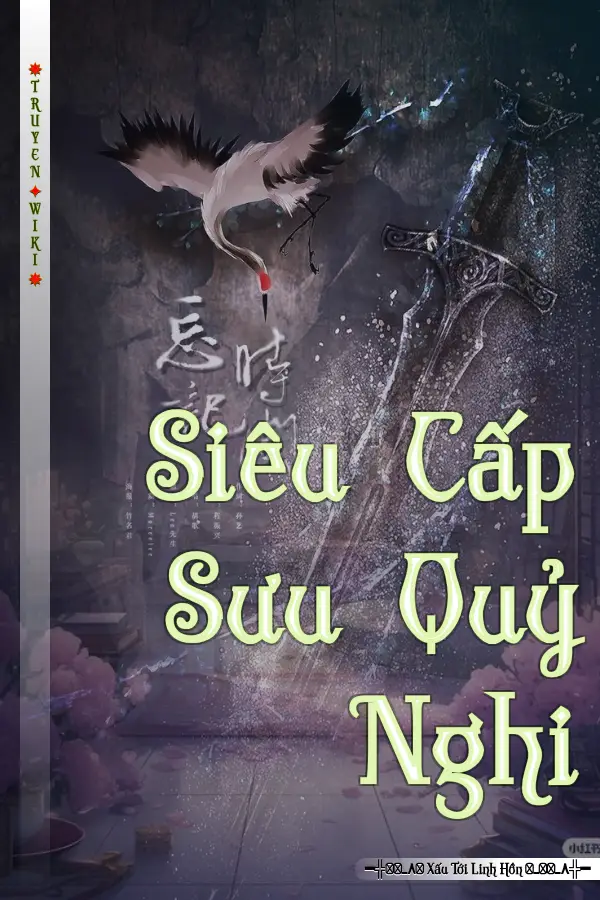 Truyện Siêu Cấp Sưu Quỷ Nghi