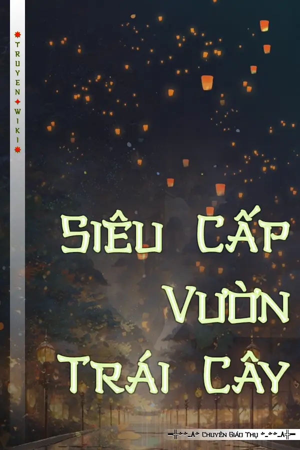 Siêu Cấp Vườn Trái Cây