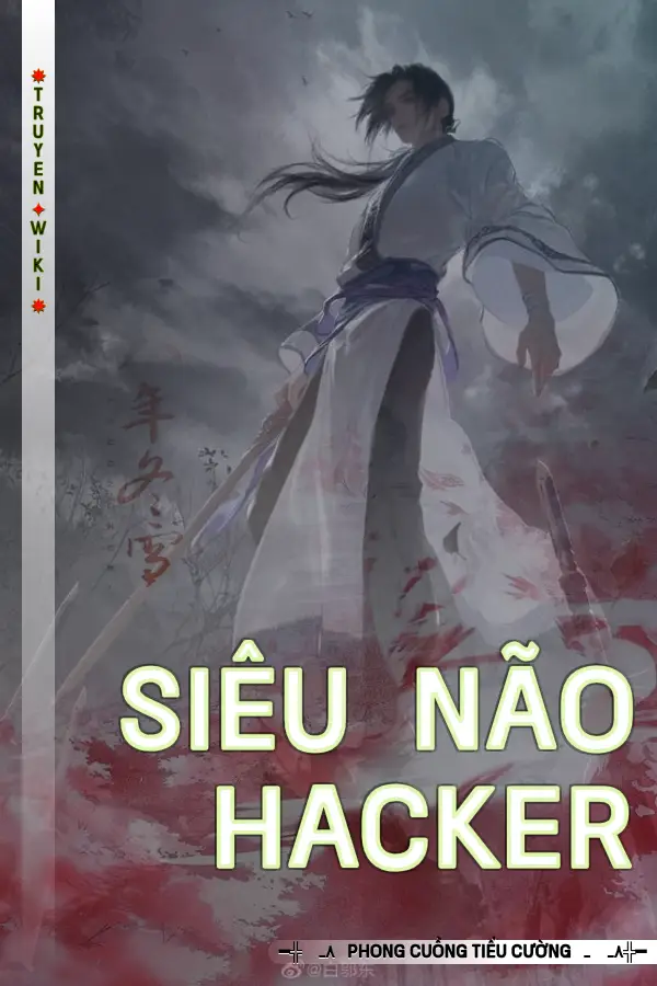 Truyện Siêu Não Hacker